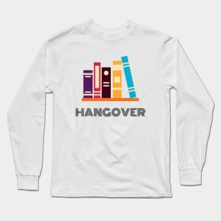 Books hangover Long Sleeve T-Shirt